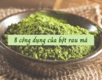 8 công dụng của bột rau má bạn có thể chưa biết 8 công dụng của bột rau má bạn có thể chưa biết