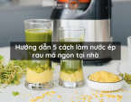 Hướng dẫn 5 cách làm nước ép rau má ngon tại nhà Hướng dẫn 5 cách làm nước ép rau má ngon tại nhà