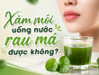 Giải đáp thắc mắc: Xăm môi uống nước rau má được không?