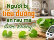 Người bị tiểu đường ăn rau má được không? Giải đáp chi tiết